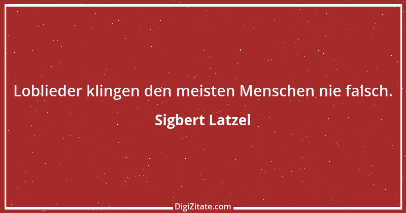 Zitat von Sigbert Latzel 151