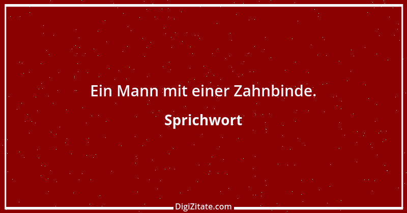 Zitat von Sprichwort 1234