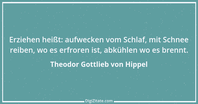 Zitat von Theodor Gottlieb von Hippel 37