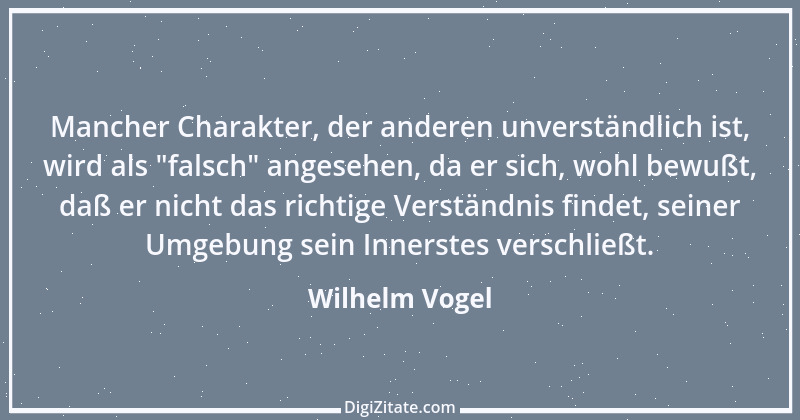 Zitat von Wilhelm Vogel 72