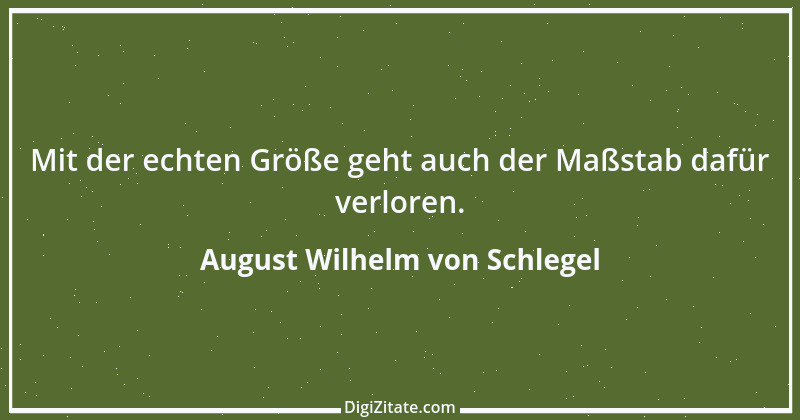 Zitat von August Wilhelm von Schlegel 17