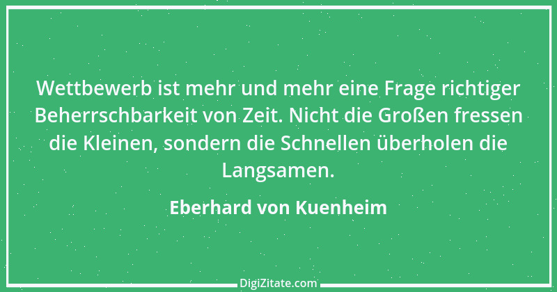 Zitat von Eberhard von Kuenheim 11