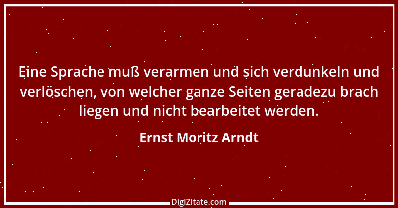 Zitat von Ernst Moritz Arndt 37