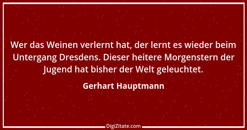 Zitat von Gerhart Hauptmann 41