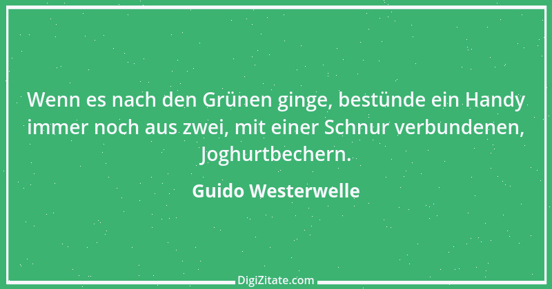 Zitat von Guido Westerwelle 167