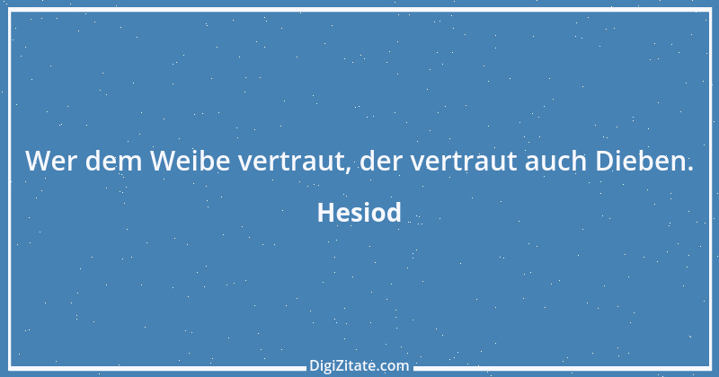 Zitat von Hesiod 29