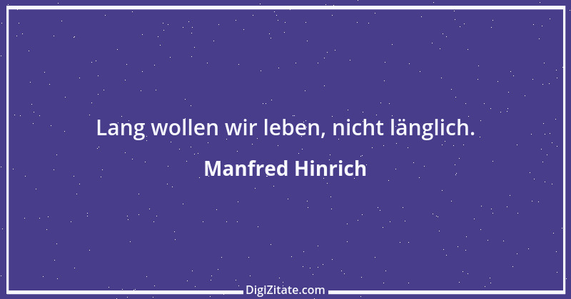 Zitat von Manfred Hinrich 1417