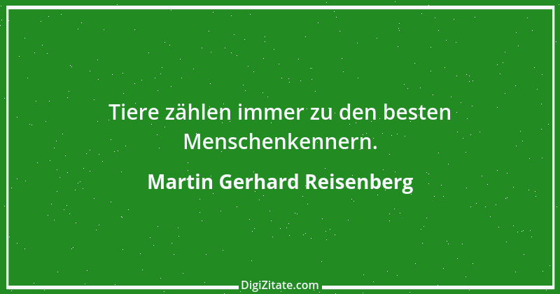 Zitat von Martin Gerhard Reisenberg 558