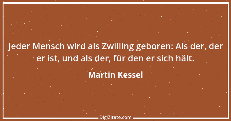 Zitat von Martin Kessel 51