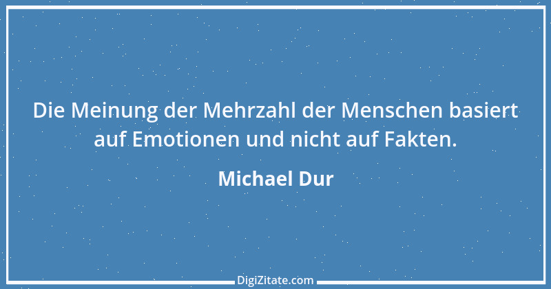 Zitat von Michael Dur 35