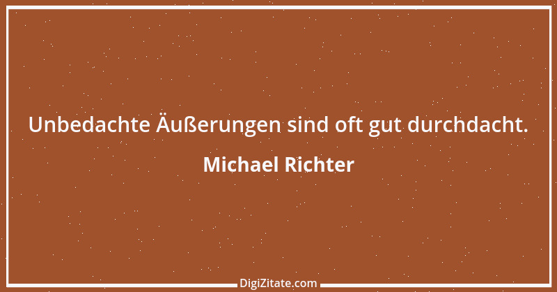 Zitat von Michael Richter 100