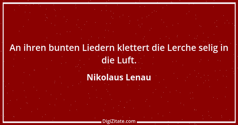 Zitat von Nikolaus Lenau 32