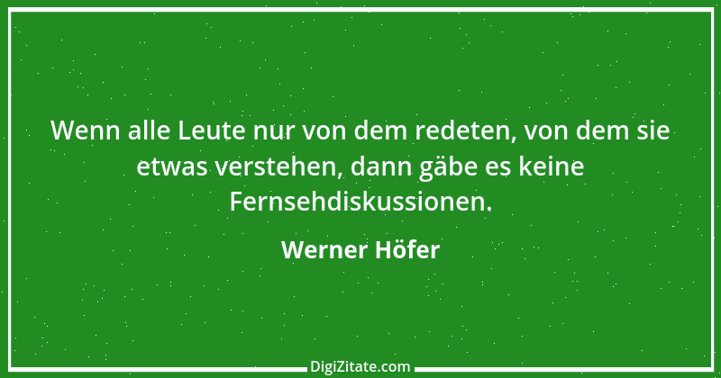 Zitat von Werner Höfer 1