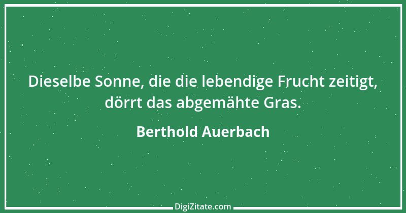 Zitat von Berthold Auerbach 89