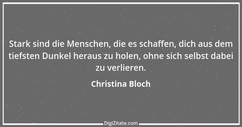 Zitat von Christina Bloch 1