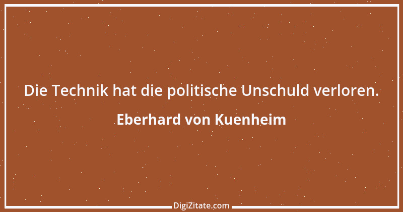 Zitat von Eberhard von Kuenheim 12