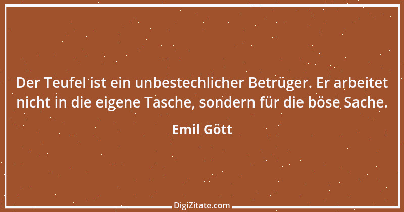 Zitat von Emil Gött 109