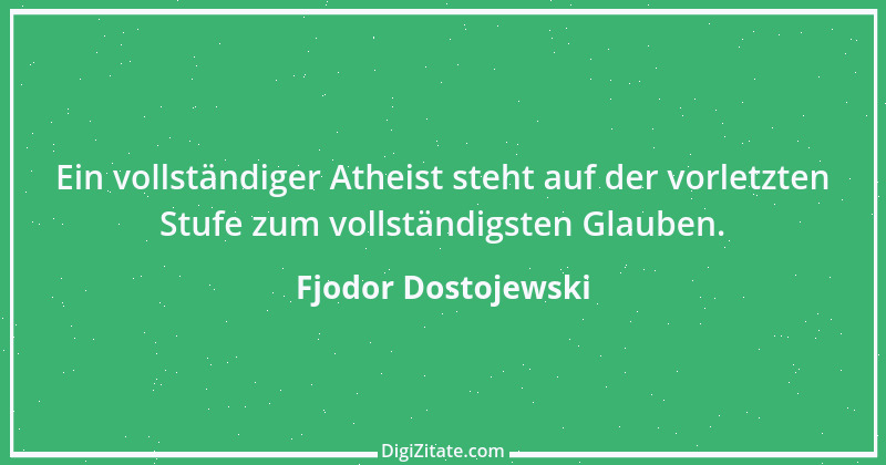 Zitat von Fjodor Dostojewski 33