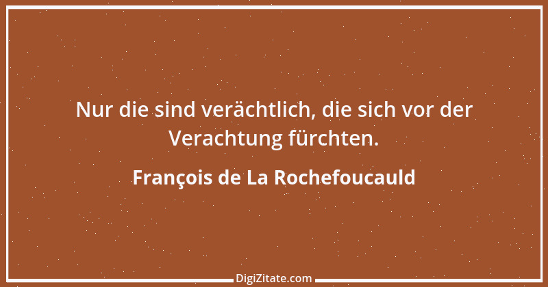 Zitat von François de La Rochefoucauld 157