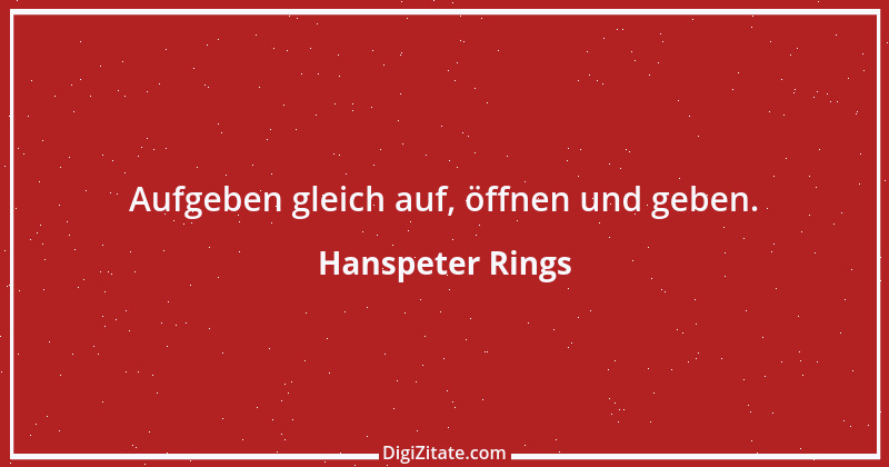 Zitat von Hanspeter Rings 135