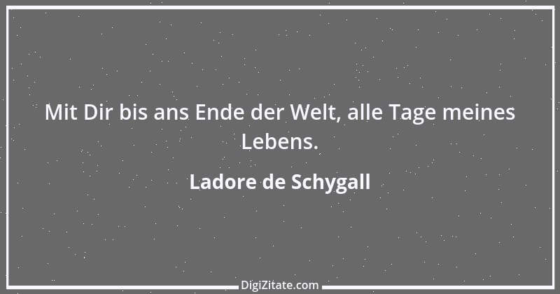 Zitat von Ladore de Schygall 2