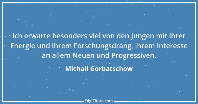 Zitat von Michail Gorbatschow 8