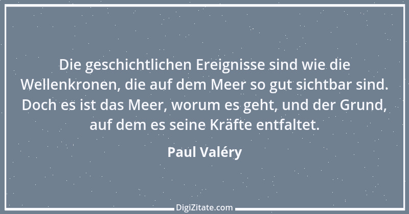 Zitat von Paul Valéry 11