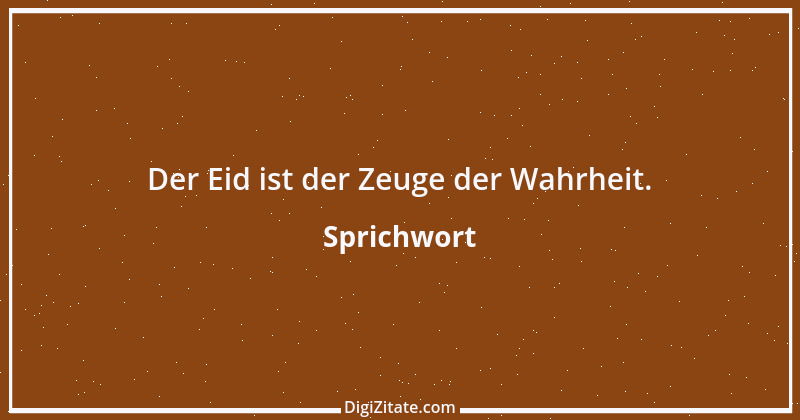 Zitat von Sprichwort 6236