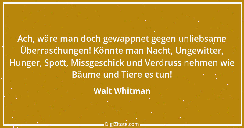 Zitat von Walt Whitman 21