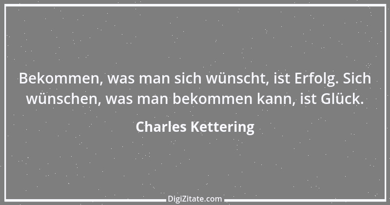 Zitat von Charles Kettering 14