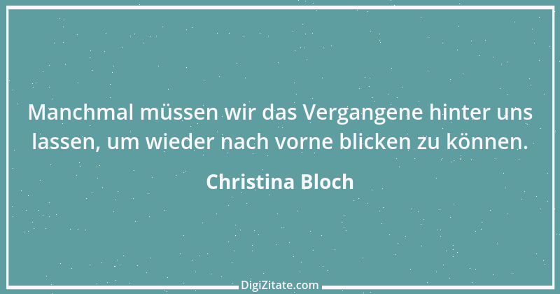 Zitat von Christina Bloch 2