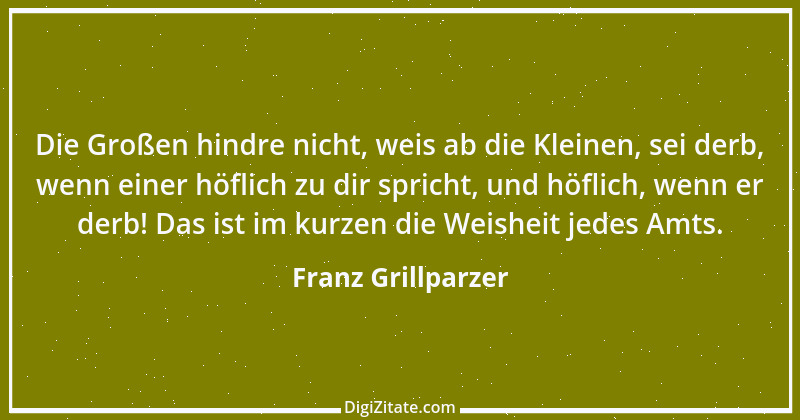 Zitat von Franz Grillparzer 91