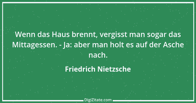 Zitat von Friedrich Nietzsche 1182