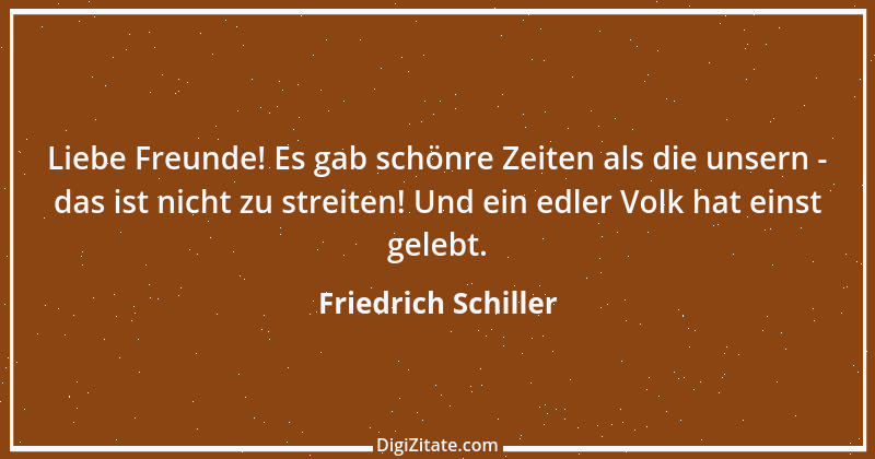 Zitat von Friedrich Schiller 1762