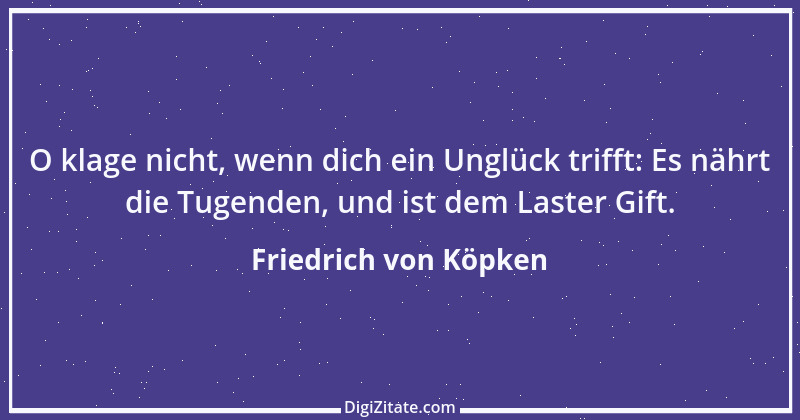 Zitat von Friedrich von Köpken 2