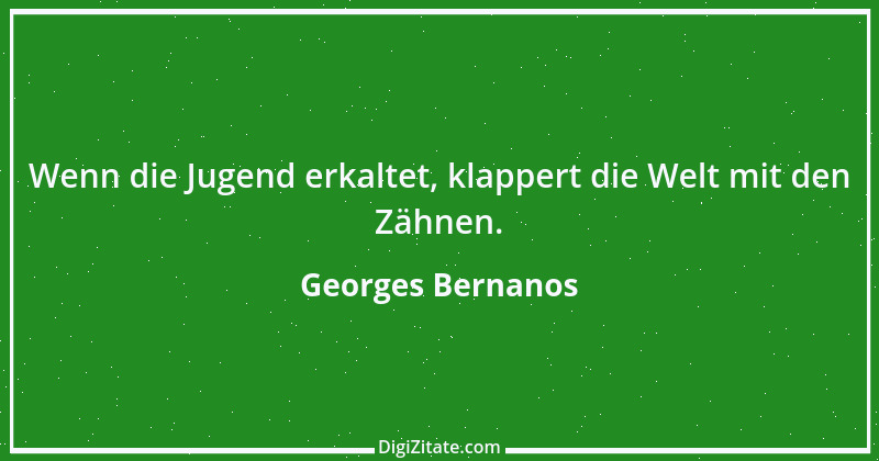 Zitat von Georges Bernanos 13