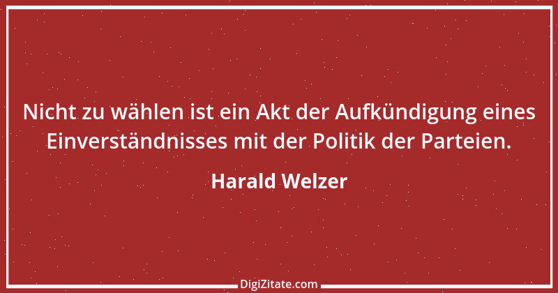 Zitat von Harald Welzer 1