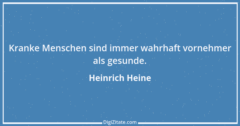 Zitat von Heinrich Heine 160