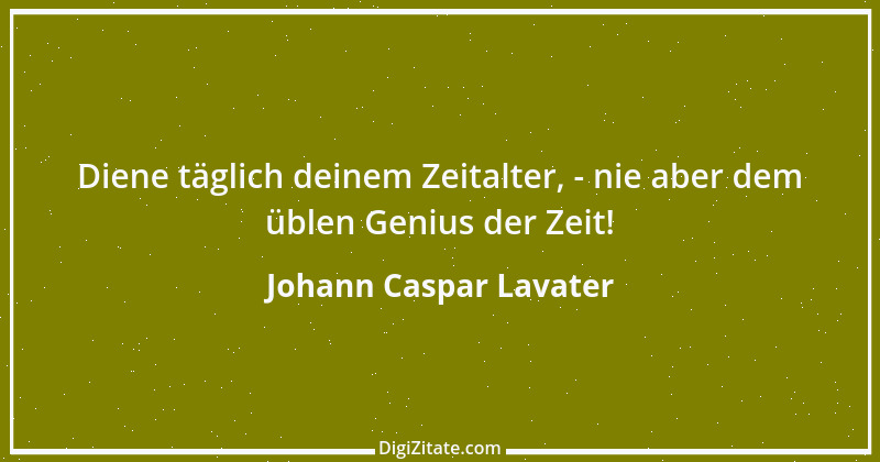 Zitat von Johann Caspar Lavater 215