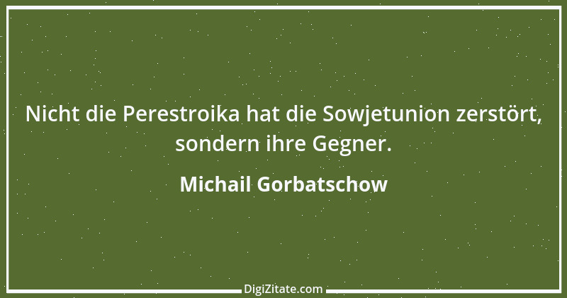 Zitat von Michail Gorbatschow 9