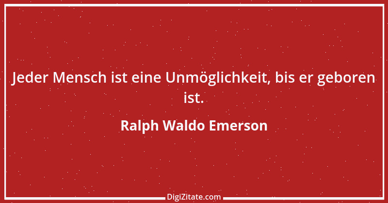 Zitat von Ralph Waldo Emerson 290