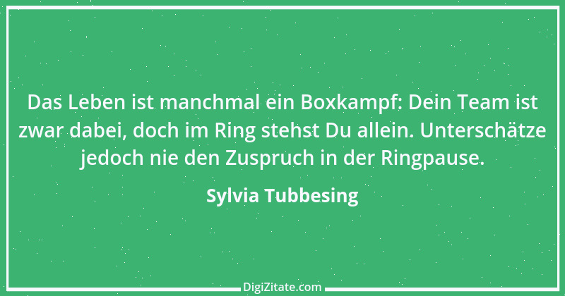 Zitat von Sylvia Tubbesing 4