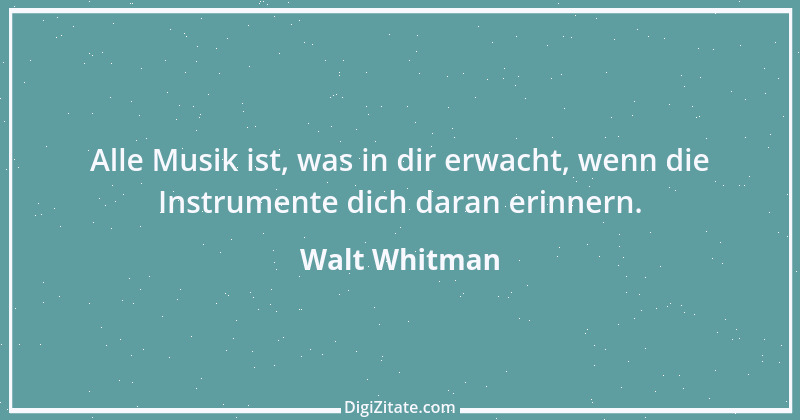 Zitat von Walt Whitman 22