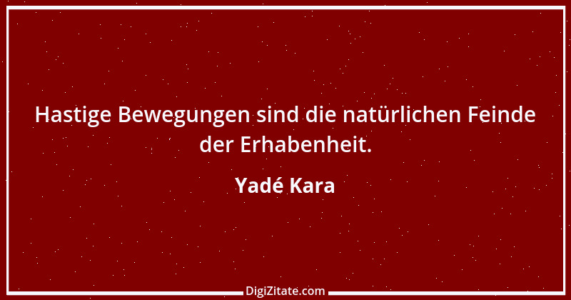 Zitat von Yadé Kara 1