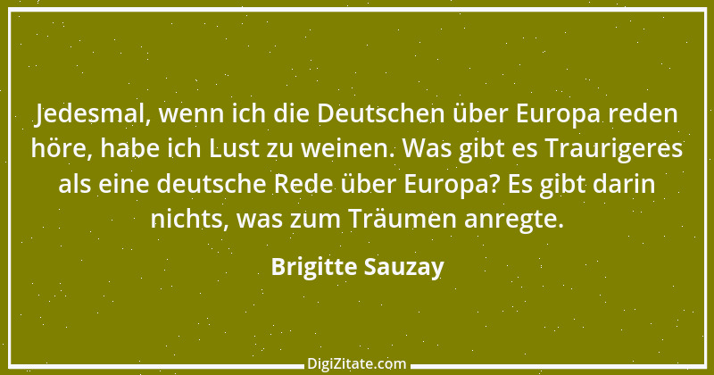 Zitat von Brigitte Sauzay 1