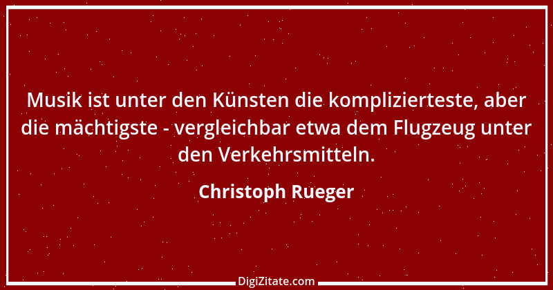 Zitat von Christoph Rueger 1