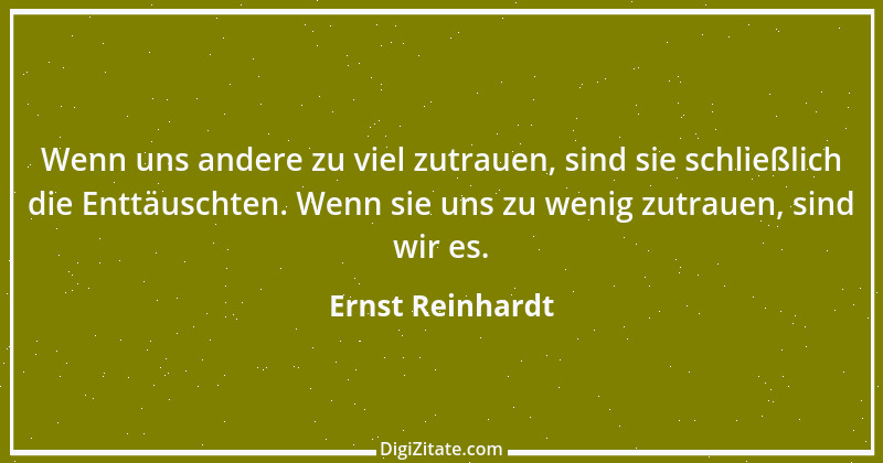 Zitat von Ernst Reinhardt 19