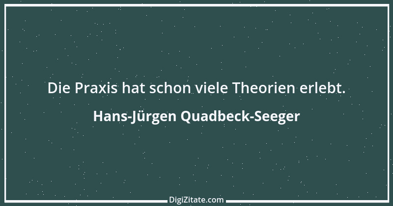 Zitat von Hans-Jürgen Quadbeck-Seeger 406