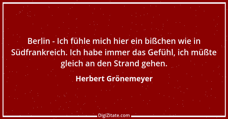 Zitat von Herbert Grönemeyer 15