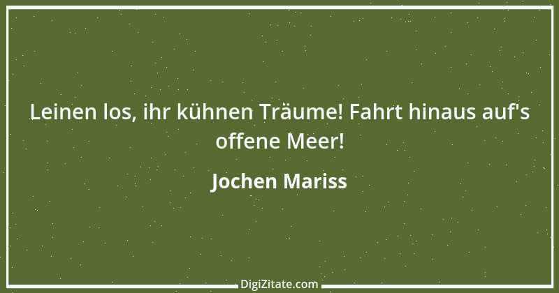 Zitat von Jochen Mariss 92